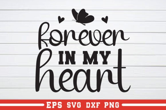 Crafting Memorable Moments with Forever in My Heart Graphics