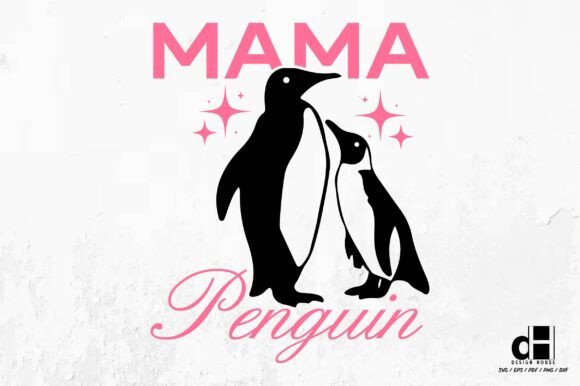 Mama Penguin SVG PNG Design for Crafts and Mother’s Day Graphics