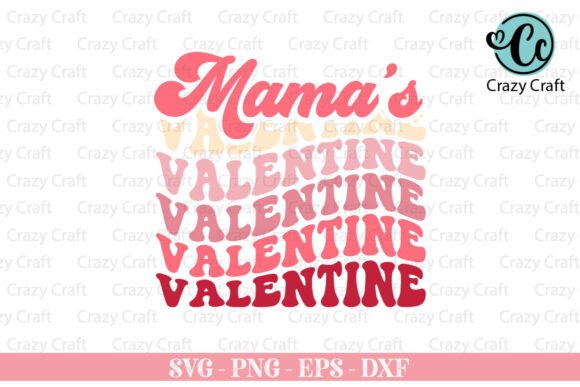 Mama's Valentine SVG Graphics for Craft & Lifestyle Blogs